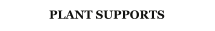 PLANT SUPPORTS